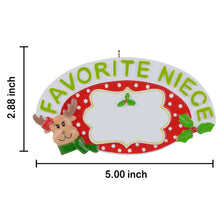 Load image into Gallery viewer, Personalized Tree Ornaments Christmas Gift Favorite Niece