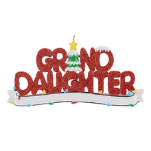 Load image into Gallery viewer, Customize Christmas Gift for GRANDDAUGHTER/SON
