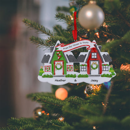 Personalized From Our House to Yours Neighbors Ornament