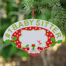 Load image into Gallery viewer, Personalized Christmas Ornament #1Baby Sitter
