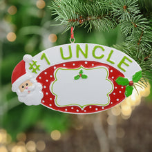 Load image into Gallery viewer, Personalized Christmas Gift Personalized Ornament #1 Uncle
