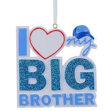 Load image into Gallery viewer, Personalized Christmas Ornament BIG BROTHER/SISTER
