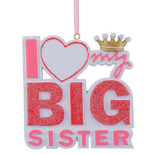 Load image into Gallery viewer, Personalized Christmas Boy/Girl Ornament Gift BIG Sister/Brother
